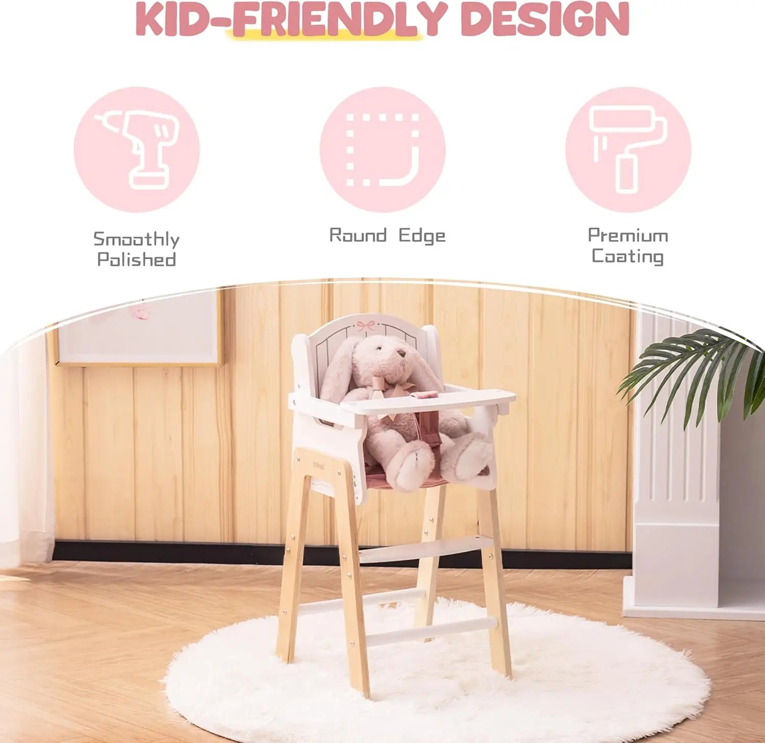 Wooden high chair with teddy bear in a room with wooden floor and white rug, featuring 'Kid-Friendly Design' text.